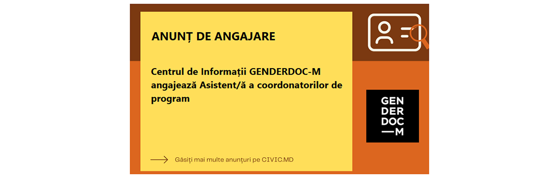 Centrul de Informații GENDERDOC-M angajează Asistent/ă a coordonatorilor de program